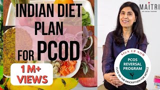 Indian Diet Plan For PCOD  Dr Anjali Kumar  Maitri [upl. by Fidelas]