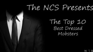 Top 10 Best Dressed Mobsters The Dapper Dons [upl. by Trilbie]