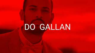 DO GALLAN BY GARRY SANDHU BASS BOOSTED [upl. by Aseena923]