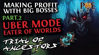 POE 2023 UBER EATER OF WORLDS IN TOTA LEAGUE  FIGHT SHOWCASE amp LOOT HIGHLIGHTS [upl. by De Witt]