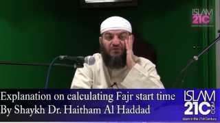 The Fajr start time dilemma explained ¦ Sh Dr Haitham Al Haddad [upl. by Knut]