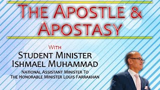 Brother Student Minister Ishmael Muhammad The Apostle And Apostasy [upl. by Lonnard492]