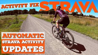 ActivityFix for STRAVA Automatically Update Your Activities With Custom Rules [upl. by Ahsienet]