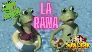 larana bucanera LA RANA QUE ESTABA SENTADA CANTANDO DEBAJO DEL AGUA Video oficial [upl. by Alcine]