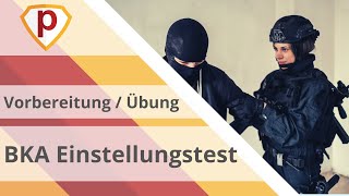 BKA Einstellungstest 2025 einfach erklärt  Übungen PC Test Sporttest [upl. by Ellertnom898]