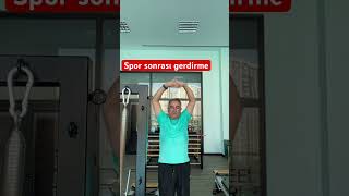 Spor ve Egzersiz Sonrası Gerdirme strech [upl. by Bax]