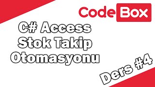 C Access Stok Takip Otomasyonu 4  Code Box [upl. by Eryt374]