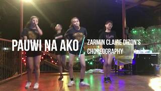 LOAX  Pauwi na ako Zarmin Dizons Choreography  LOAX [upl. by Ahsiekim]