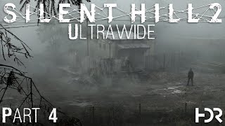 Silent Hill 2 Remake  4  Ultrawide HDR No Commentary RTX 4090 [upl. by Aniluj]