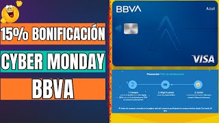 Mejor promoción del CYBER MONDAY 15 de BONIFICACIÓN con tarjetas de crédito BBVA [upl. by Nosreffej]