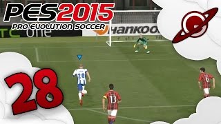 PES 2015  Vers une légende  Episode 28 [upl. by Zeitler850]