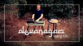 Hang On  DEEP DIVE CORP  MASHTI  DAVID DEVANAGARI  live form the countryside of Ibiza [upl. by Jacob207]