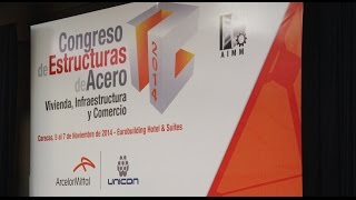 Industrias Unicon II Congreso de Estructuras de Acero AIMM2014 [upl. by Latyrc]