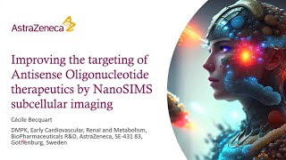 NanoSIMS  Improving the targeting of ASO therapeutic subcellular imaging  Webinar [upl. by Rabaj]