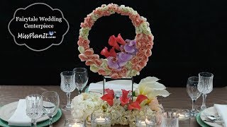 DIY Fairytale Wedding Centerpiece  DIY Wedding Decorations  DIY Wedding Tutorial [upl. by Jarv]