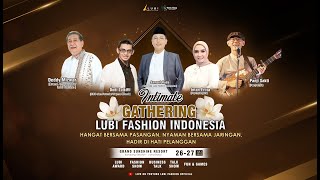 VT INTIMATE GATHERING 2024  LUBI FASHION INDONESIA [upl. by Aleihs]