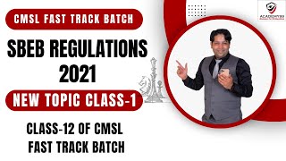 SBEB REGULATIONS  CLASS1  CMSL  Fast Track Batch  Class12  CMSL Marathon CS Executive [upl. by Tsirc]