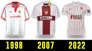 The Evolution of Sevilla Jersey 1980  2022  Sevilla Kits History [upl. by Edmund]