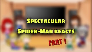 Spectacular Spiderman reacts [upl. by Arakal]