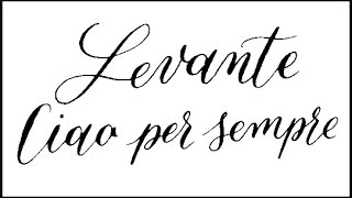 Ciao per sempre  LEVANTE  Testo [upl. by Romelda]