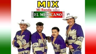 Mix Banda El Mexicano [upl. by Rex]