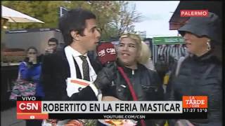 C5N  Robertito Funes en la feria Masticar Parte 1 [upl. by Dahc]