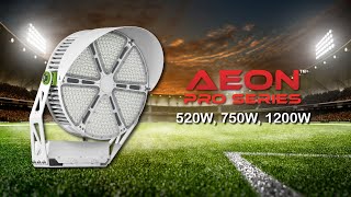 AEON PRO Series  Designed for Professional Outdoor Stadium LED Lighting [upl. by Corvin]