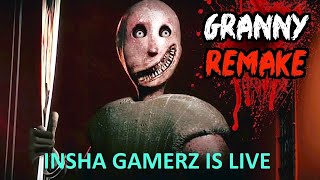 GRANNY IS LIVE  INSHA GAMERZ  GRANNY GAME [upl. by Urian915]