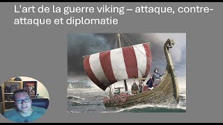 Lart de la guerre viking – Attaque contre attaque et diplomatie  53 [upl. by Ttenna894]