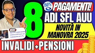 INPS PAGA🔴8 Novità MANOVRA 2025✅ADI SFL AUU💶PENSIONI e INVALIDI [upl. by Aelyak]