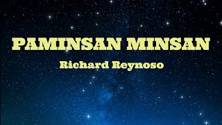 PAMINSAN MINSAN  Richard Reynoso HD KARAOKE [upl. by Reste]