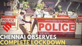 Chennai observes complete lockdown [upl. by Rehpotsyrhc242]