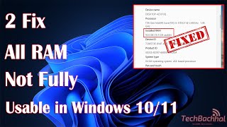 Fix All RAM Not Fully Usable in Windows 11 10 8 7 How To Make Installed ram full usable [upl. by Alliw59]