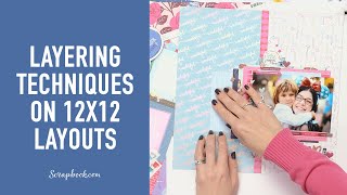 Layering Techniques on 12x12 Layouts with Shimelle [upl. by Pelpel]