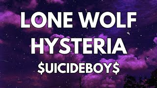 UICIDEBOY  Lone Wolf Hysteria Lyrics [upl. by Yral]