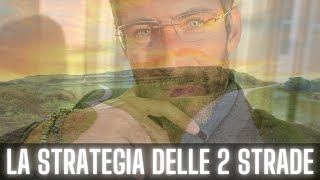 Il guerriero col sorriso sulle labbra  La strategia delle 2 strade [upl. by Hinckley]