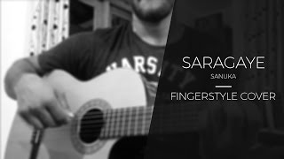 Saragaye  Sanuka Fingerstyle Guitar Cover By Sidath Heenatigala [upl. by Seen]