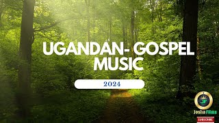 Luganda Editionquot Ugandan  Christian Gospel Music 2024  Uplifting Your Spirit with Divine Soundsquot [upl. by Lleuqram]