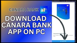 How to Download Canara Bank App on PC 2024 [upl. by Brnaby945]