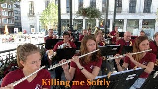 Killing me Softly  Arr Larry Foster Konzert Oostende Orchester TWS Simmerath [upl. by Namas]