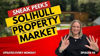 EPISODE 95  Solihull Property Sneak Peeks [upl. by Nwonknu597]