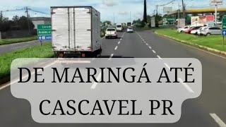 DE MARINGÁ ATÉ CASCAVEL PR E FINAL DA VIAGEM AO NORDESTE [upl. by Ylerebmik972]