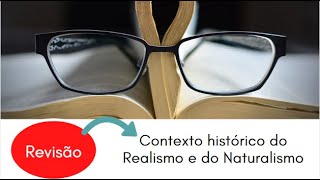 Realismo e Naturalismo o contexto histórico [upl. by Emeric8]