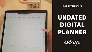 How to set up your Undated Digital Planner in GoodNotes app [upl. by Aihseket68]