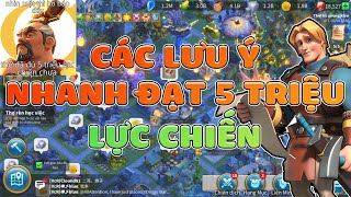 Các mẹo và lưu ý để tăng Sức mạnh nhanh đạt 5 triệu lực chiến như Quảng cáo Rise of Kingdoms [upl. by Alilak455]