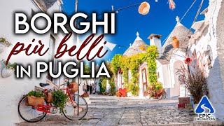 Puglia I Borghi più Belli da Visitare  4K [upl. by Jerrie]