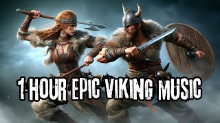 1 Hour of Epic Viking Music  Norse Battle Songs and Nordic Tunes [upl. by Nared783]