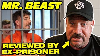 WAS MrBEAST FOR REAL Ex Prisoner Reviews Video of His Maximum Security Prison Stay  268 [upl. by Ruth]