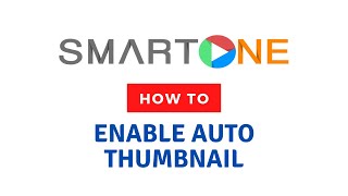 How to enable auto thumbnail  SmartOne Application [upl. by Liag]