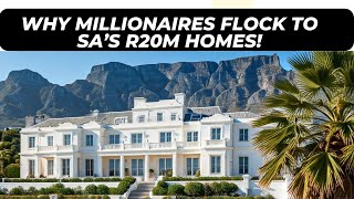 Why Foreign Millionaires Are Flocking to South Africa’s R20 Million Properties [upl. by Delwyn]